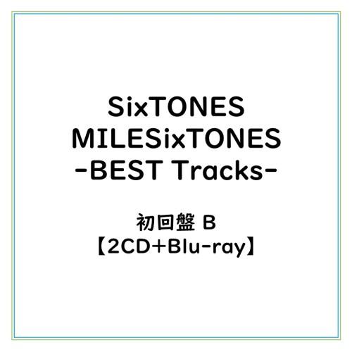 ≪初回仕様！≫ SixTONES／MILESixTONES -Best Tracks-《B盤》 (初...
