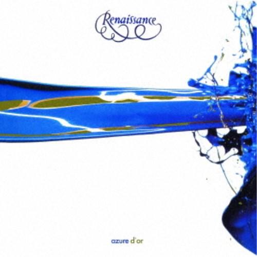 ルネッサンス／アズール・ドール 【CD+Blu-ray】