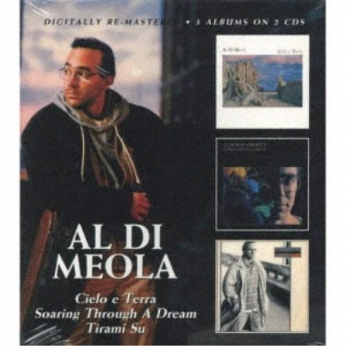 アル・ディ・メオラ／チェーロ・エ・テッラ／ソアリング・スルー・ア・ドリーム／ティラミ・ス 【CD】