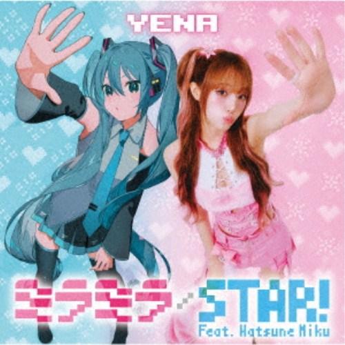 YENA／ミラミラ／STAR！(feat.Hatsune Miku)《限定A盤》 (初回限定) 【C...