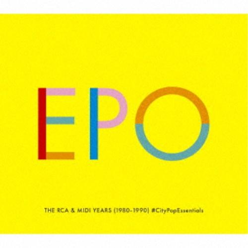 EPO／THE RCA ＆ MIDI YEARS (1980-1990) ＃CityPopEssen...