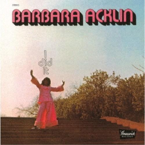 バーバラ・アクリン／アイ・ディド・イット 【CD】