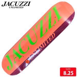 スケボー デッキ 単品 スケートボード JACUZZI UNLIMITED ジャグジー