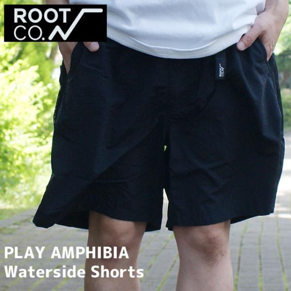 新品 ルートコー ROOT CO. PLAY AMPHIBIA Waterside Shorts 水...