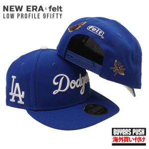 新品 ニューエラ NEW ERA x FELT Los Angeles Dodgers ロサンゼルス・ドジャース LP 9FIFTY SNAPBACK CAP キャップ BUYERS PUSH 999006879014 ヘッドウェア｜essense