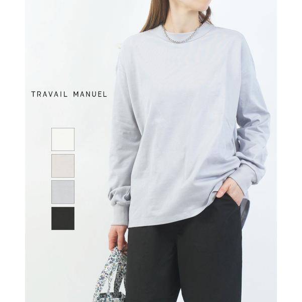 トラヴァイユマニュアル ミディ天竺バックグラウンドロングスリーブT TRAVAIL MANUEL 2...