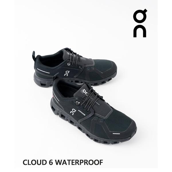 オン Cloud 6 Waterproof On 2026春夏新作 メンズ 国内正規品 爆買