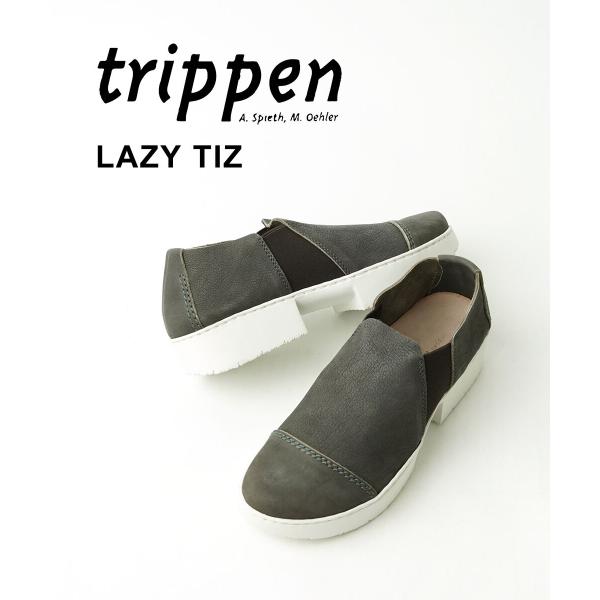 トリッペン レイジー LAZY TIZ TRIPPEN レディース 国内正規品 爆買