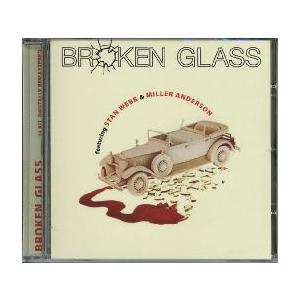 【新品CD】 BROKEN GLASS (Stan Webb) / S/T Feat. Miller...