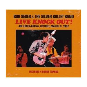 【新品CD】 BOB SEGER and THE SILVER BULLET BAND / Live Knock Out!｜euclid