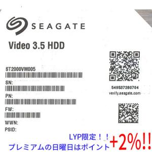 【５のつく日、日曜日はポイント+２％！ほかのイベント日も要チェック！】SEAGATE製HDD ST2000VM005 2TB SATA600 5900｜excellar