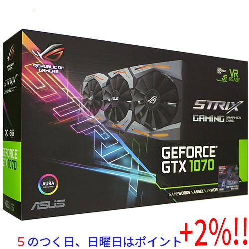 【５のつく日はポイント+3％！】【中古】ASUS製グラボ ROG STRIX-GTX1070-O8G...