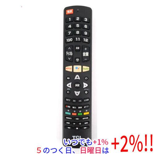 【中古】TCL テレビリモコン RC310V FJR1