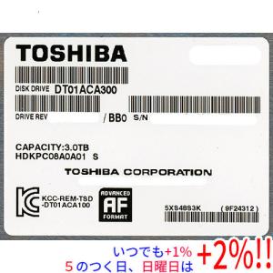 【５のつく日！ゾロ目の日！日曜日はポイント+3％！】TOSHIBA製HDD DT01ACA300 3TB SATA600 7200｜excellar