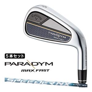 キャロウェイ PARADYM MAX FAST アイアン 5本セット(#6-9、PW) メンズ 右用 SPEEDER NX 40 for Callaway カーボンシャフト ゴルフ パラダイム Callaway