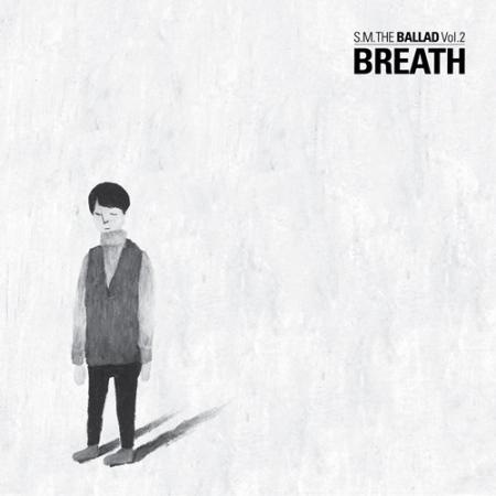 Breath : S.M. The Ballad Vol.2  Korean Version  CD...