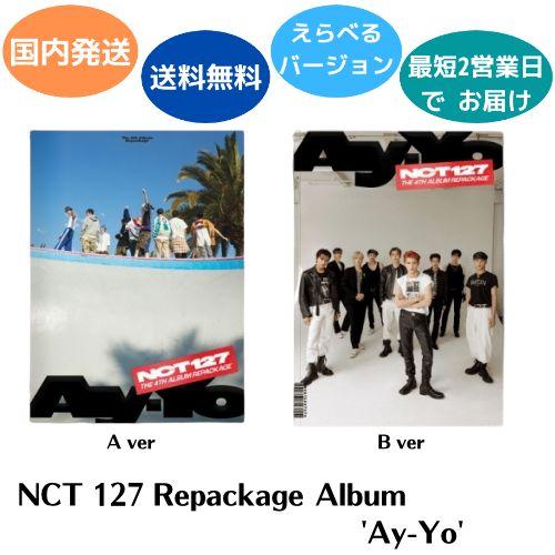 NCT 127 - Ay-Yo Vol.4 Repackage Album CD 韓国盤 公式 アル...