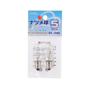04-1395 ナツメ球E12 5Wクリア 2個パック LB-T0205-C/2P