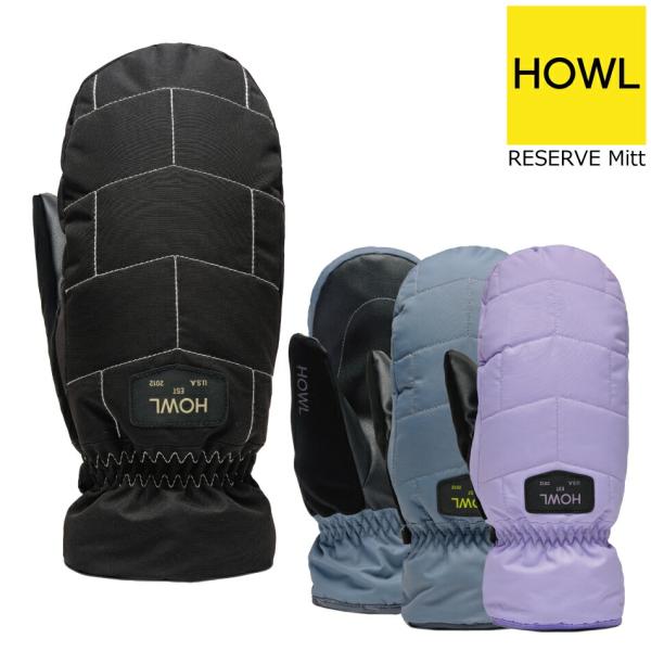 23-24 HOWL DAILY Mitt ハウル デイリー ミトン  ミット グローブ スノボー ...