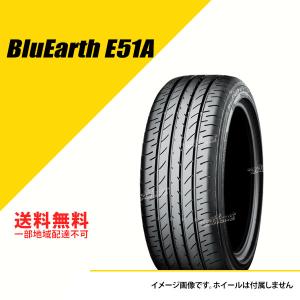 225/45R17 91W ヨコハマ ブルーアース E51A サマータイヤ 225/45R17 225/45-17 [F7141]｜extreme-store