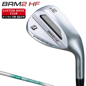 BRM2 HF ウェッジ NSPRO750GH neoスチールシャフト 【カスタムクラブ】 BRIDGESTONE GOLF ブリヂストンゴルフ 日本正規品 2023モデル｜ezaki-g