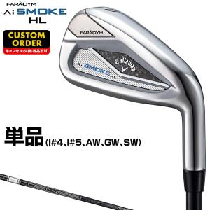 PARADYM Ai SMOKE HL アイアン TENSEI 45 for Callawayカーボンシャフト 単品(#4、#5、AW、GW、SW) 【カスタムクラブ】 キャロウェイ 日本正規品 2024新製品｜ezaki-g