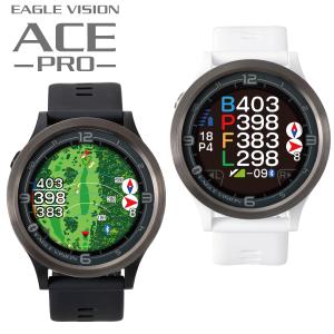 イーグルビジョン正規品 watch ACE PRO ウォッチエースプロ GPS watch ゴルフナビ ウォッチ 2024新製品 EV-337｜ezaki-g