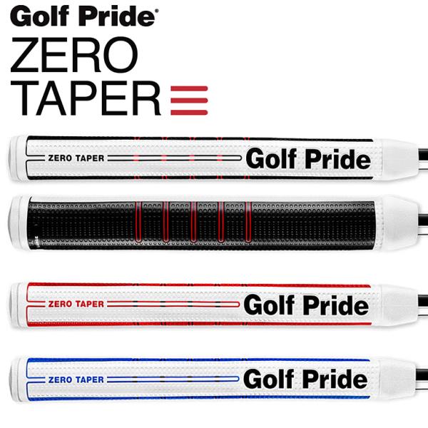Golf Pride ゴルフプライド 日本正規品 ZERO TAPER ゼロテーパー パター用 ゴル...