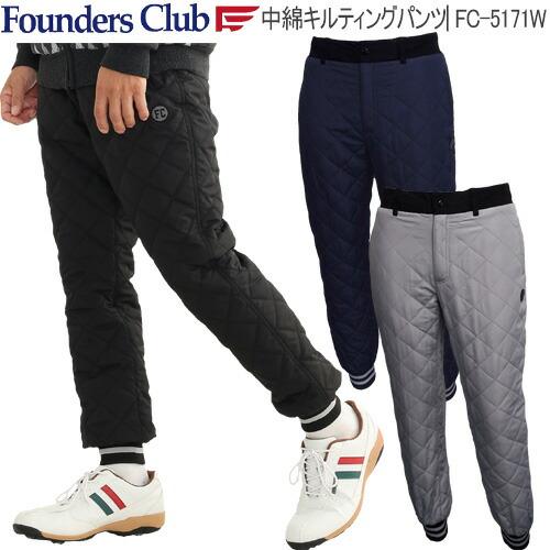 ファウンダースクラブ 中綿キルティングパンツ メンズ ゴルフ ウェア 「Founders Club ...