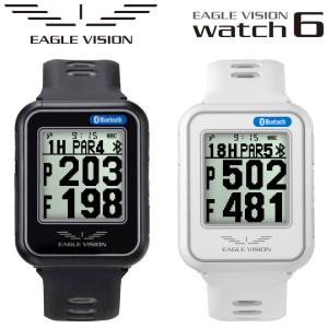 イーグルビジョン ウォッチ 6 GPSゴルフナビ 腕時計型 watch6 EV-236｜ezone