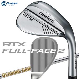 クリーブランド ゴルフ RTX FULL-FACE 2 ウェッジ フルフェース2 Dynamic Gold 日本仕様 2024モデル｜ezone