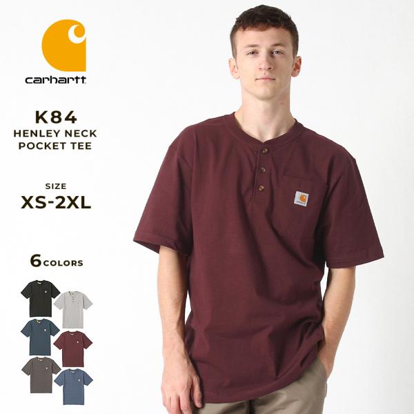 カーハート Tシャツ メンズ 半袖 ヘンリーネック ポケット付き K84 Carhartt LL 2...