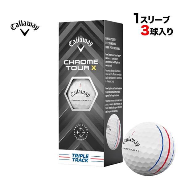 キャロウェイ ゴルフボール 24 CHROME TOUR X トリプル・トラック ボール 1スリーブ...