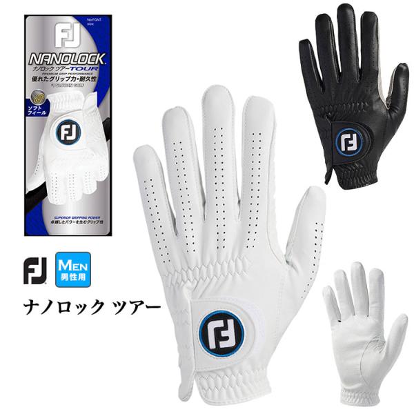 フットジョイ ゴルフ FGNT24 ナノロックツアー グローブ メンズ (片手用) ※右手用と左手用...