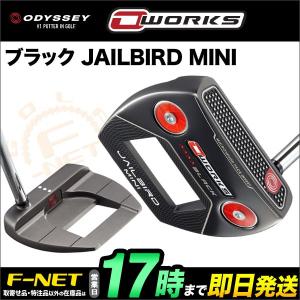 ODYSSEY オデッセイ パター O-WORKS オー・ワークス ブラック JAILBIRD MINI｜f-netgolf