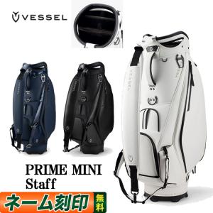 【2024年モデル】VESSEL ベゼル ゴルフ PRIME MINI Staff プライム ミニ スタッフ キャディバッグ 9型｜f-netgolf