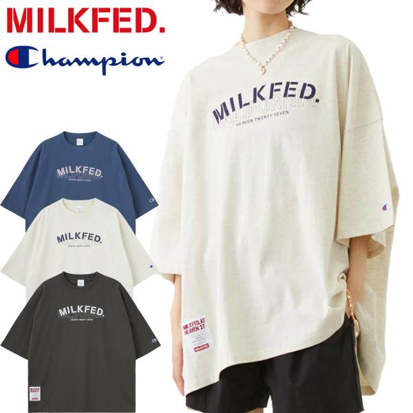 MILKFED. ミルクフェド レディース チャンピオン コラボ ビッグTシャツ 半袖 103262...