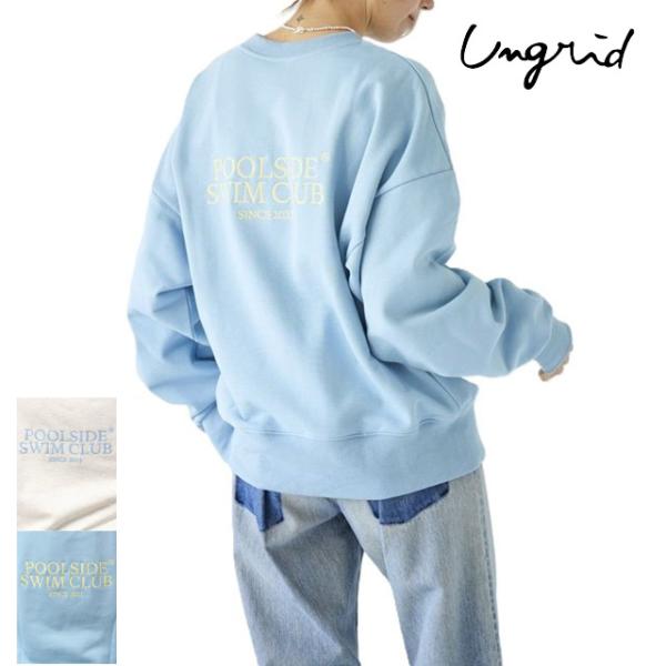 アングリッド Ungrid POOLSIDE COFFEE別注ルーズスウェット プールサイド トレー...
