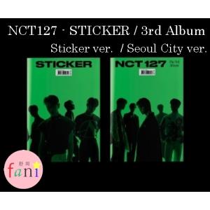 NCT127 - STICKER  3rd Album / Sticky A,B ver.  or  Seoul City ver.  ポスター無し｜fani2015