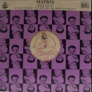 12inchレコード　MATRIX / GET OUT