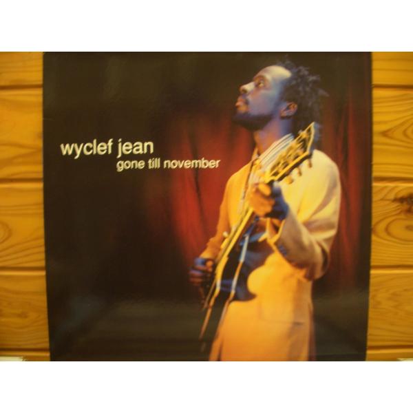 12inchレコード　 WYCLEF JEAN / GONE TILL NOVEMBER