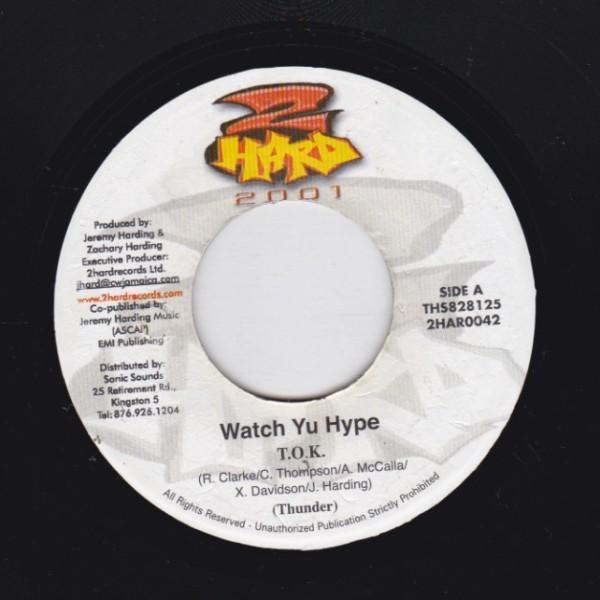 EPレコード　T.O.K / WATCH YU HYPE (THUNDER)