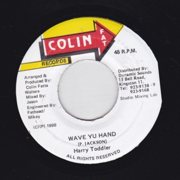 EPレコード　HARRY TODDLER / WAVE YU HAND (SHATTA)