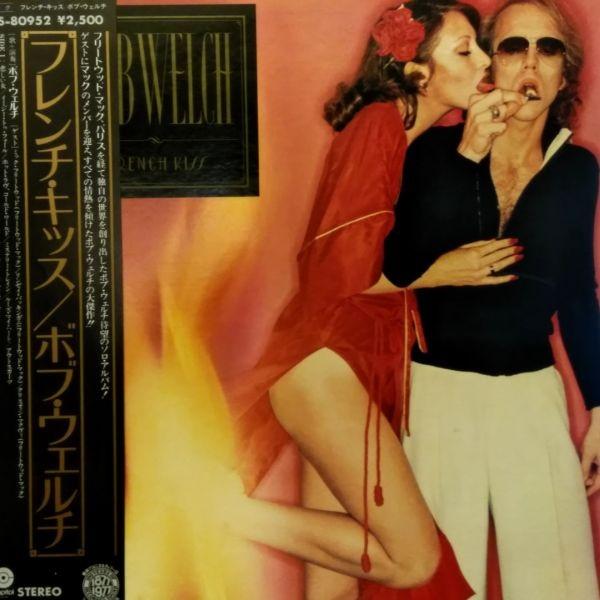 LPレコード　 BOB WELCH (ボブ・ウェルチ) / FRENCH KISS (フレンチ・キッ...