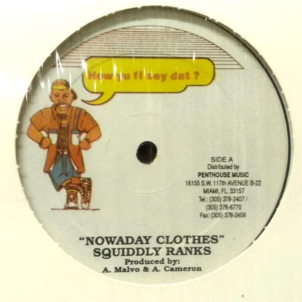 12inchレコード　 SQUIDDLY RANKS / NOWADAY CLOTHES