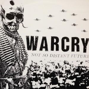 LPレコード WARCRY  / NOT SO DISTANT FUTURE (Repress)