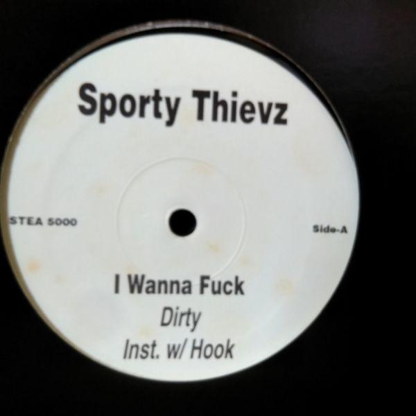 12inchレコード　 SPORTY THIEVZ / I WANNA FUCK