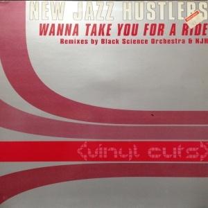 12inchレコード NEW JAZZ HUSTLERS / WANNA TAKE YOU FOR ...