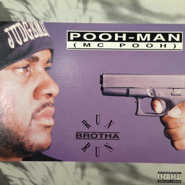 12inchレコード　POOH-MAN / RUN NIGGA RUN
