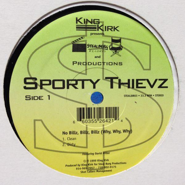 12inchレコード　SPORTY THIEVZ / NO BILLZ, BILLZ, BILLZ ...